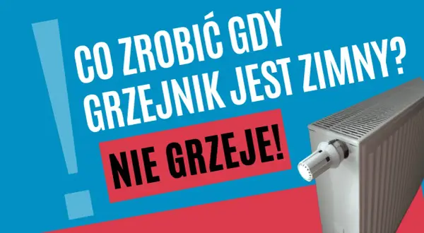 Co zrobić, gdy grzejnik powinien być cały ciepły, a nie grzeje? Biały grzejnik z termostatem na niebieskim tle.